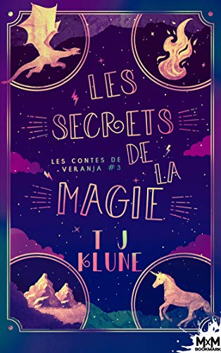 Télécharger Les secrets de la magie: Les contes de Verania, T3 Livre PDF Gratuit