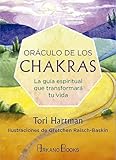 Or&Atilde;&iexcl;culo de los chakras: La gu&Atilde;&shy;a espiritual que transformar&Atilde;&iexcl; tu vida (Spanish Edition)
