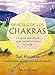 Or&Atilde;&iexcl;culo de los chakras: La gu&Atilde;&shy;a espiritual que transformar&Atilde;&iexcl; tu vida (Spanish Edition)