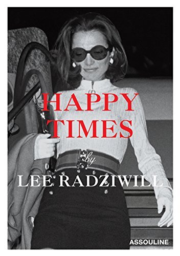 Happy Times by Lee Radziwill (2012-01-31)