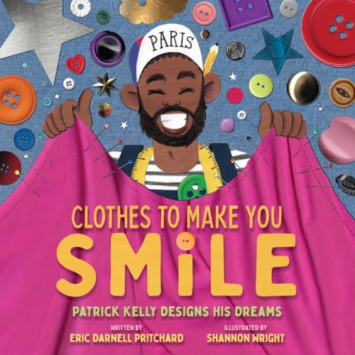 Clothes to Make You Smile: Patrick Kelly Designs His Dreams