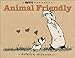 Animal Friendly: A MUTTS Treasury