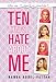 Ten Things I Hate About Me