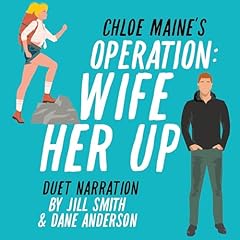 Operation: Wife Her Up Audiolibro Por Chloe Maine arte de portada
