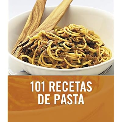 101 recetas de pasta/ 101 Pasta & Noodle Dishes