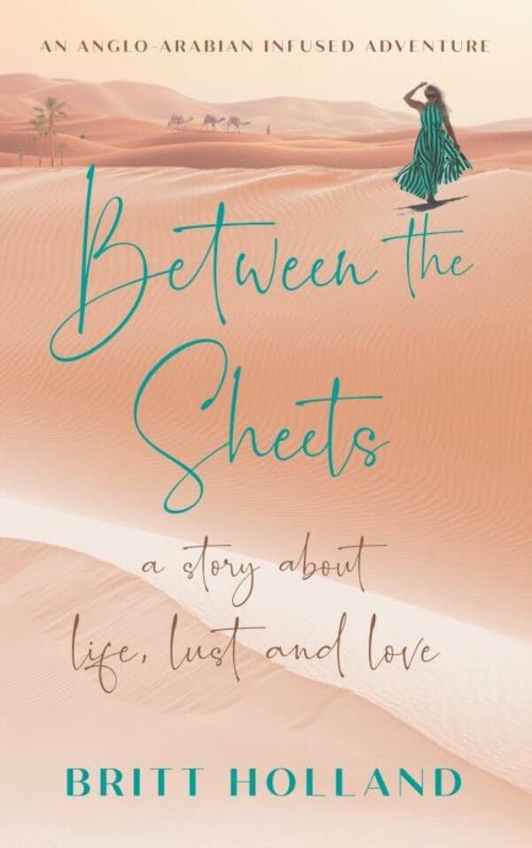 Between the sheets: a story of life, lust and love