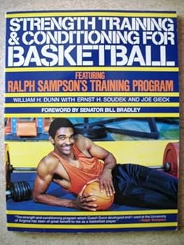 Paperback Strength Training and Conditioning for Basketball: Featuring Ralph Sampson's Training Program Book
