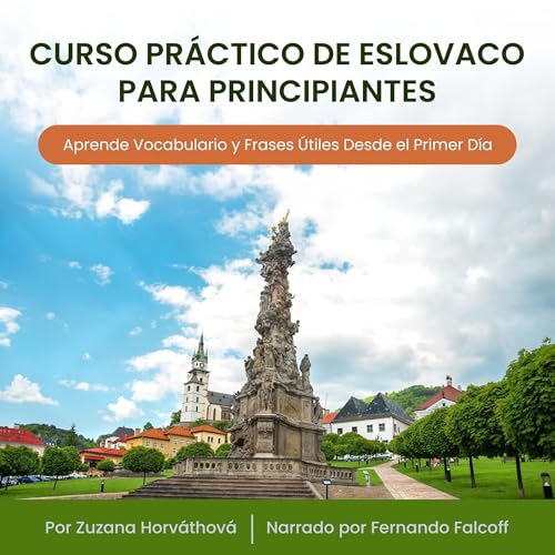 Curso Pr&amp;aacute;ctico de Eslovaco para Principiantes [Written by Zuzana Horváthová] episode artwork