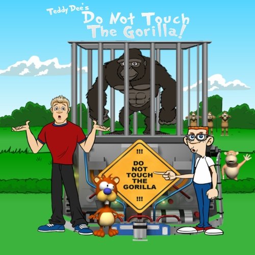 Do Not Touch The Gorilla