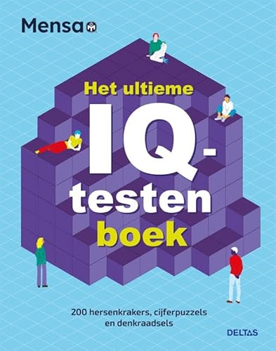 Het Ultieme Iq-Testen Boek: 200 Hersenkrakers, Cijferpuzzels En Denkraadsels