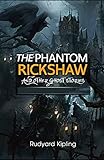  The Phantom Rickshaw and Other Ghost Stories Illustrated