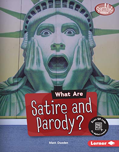 What Are Satire and Parody? (Searchlight Books ™ — Fake News)