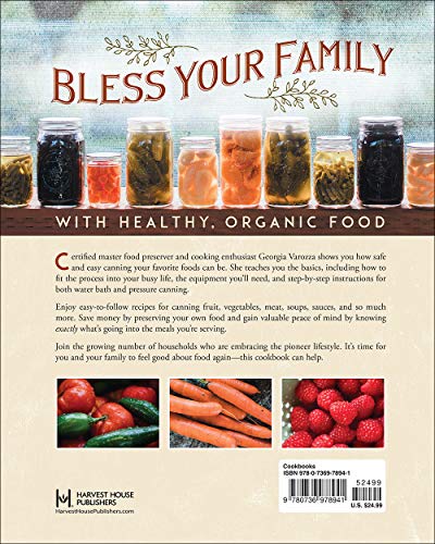 The Homestead Canning Cookbook: •Simple, Safe Instructions From A Certified Master Food Preserver •Over 150 Delicious, Homemade Recipes •Practical ... Lifestyle (The Homestead Essentials) #TOP1