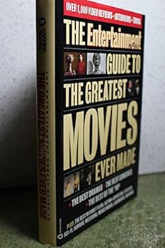 Hardcover The Entertainment Weekly Guide to The Greatest Movies Ever Made Book