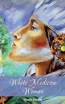 Paperback White Medicine Woman Book
