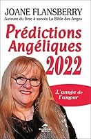 Prédictions angéliques 2022 : l’année de l’amour 2897884606 Book Cover