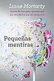 Peque&Atilde;&plusmn;as mentiras / Big Little Lies (Spanish Edition)