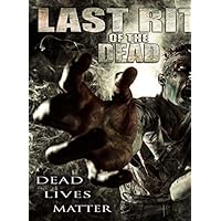 Last Rites Of The Dead