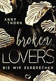 Cover zum Buch Broken Lovers: Bis wir zerbrechen