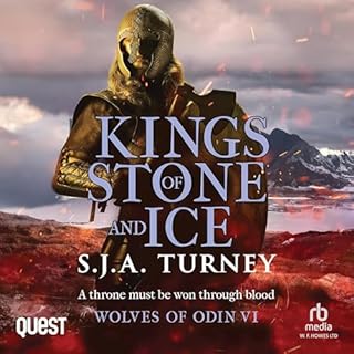 Kings of Stone and Ice Audiobook By S. J. A. Turney cover art