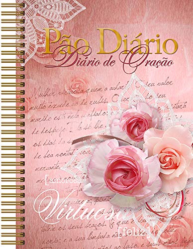 Mulher Virtuosa - Diário de oração: Meditações diárias com anotaç...