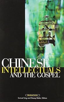 Paperback Chinese Intellectuals and the Gospel (Horizon) Book
