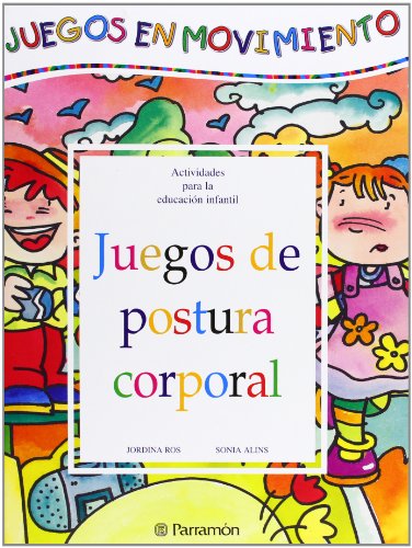 JUEGOS DE POSTURA CORPORAL (Juegos en...