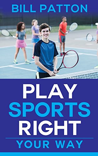 Preisvergleich Produktbild Play Sports Right: Your Way!
