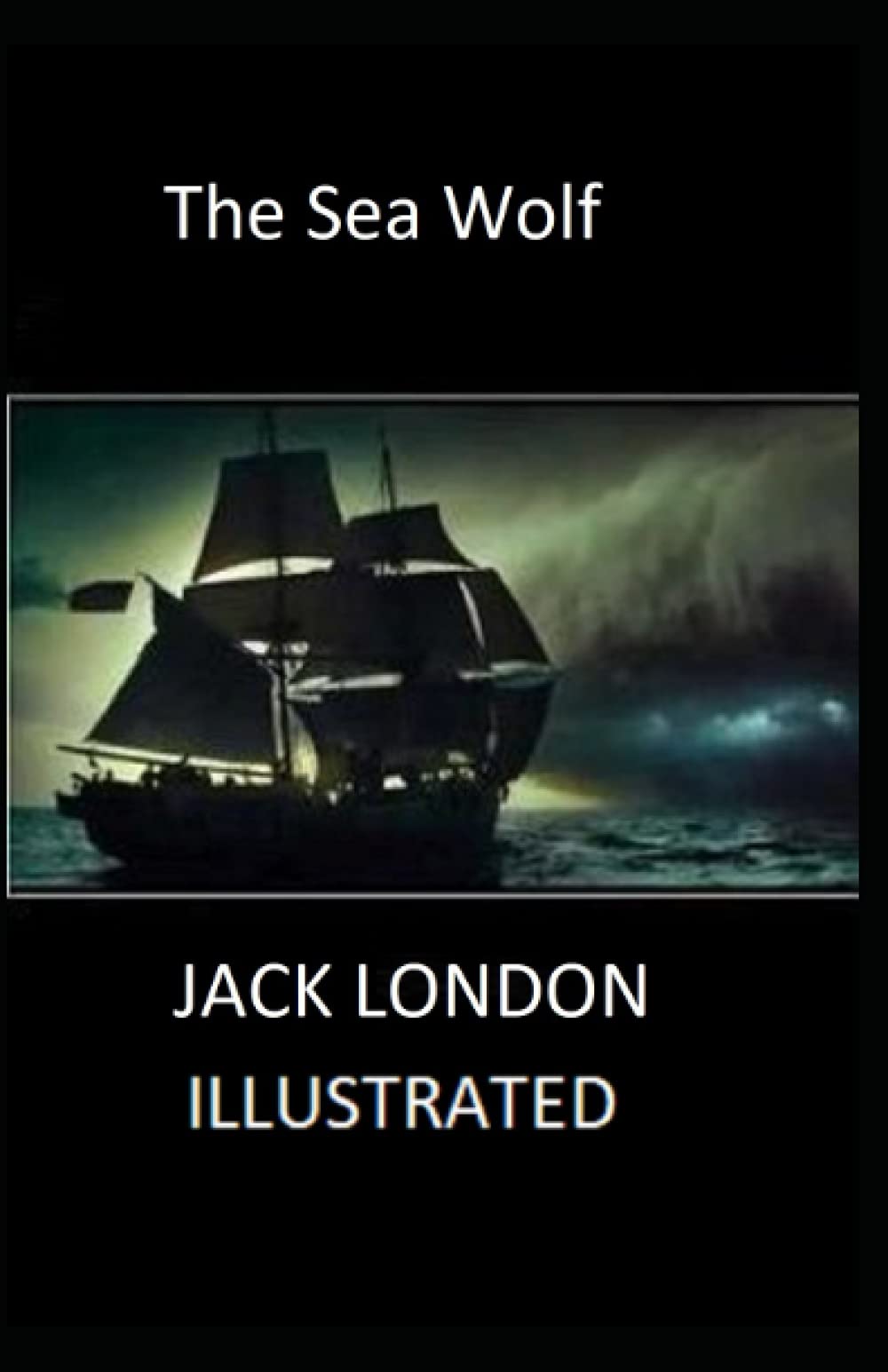 The Sea Wolf Illustrated