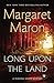 Long Upon the Land (A Deborah Knott Mystery)