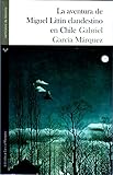 Las Aventuras de Miguel Littín Clandestino en Chile