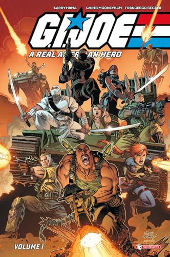  G.I. Joe. A real American hero (Vol. 1)