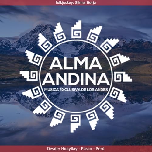 Alma andinA ...m&uacute;sica exclusiva de los andes Titelbild