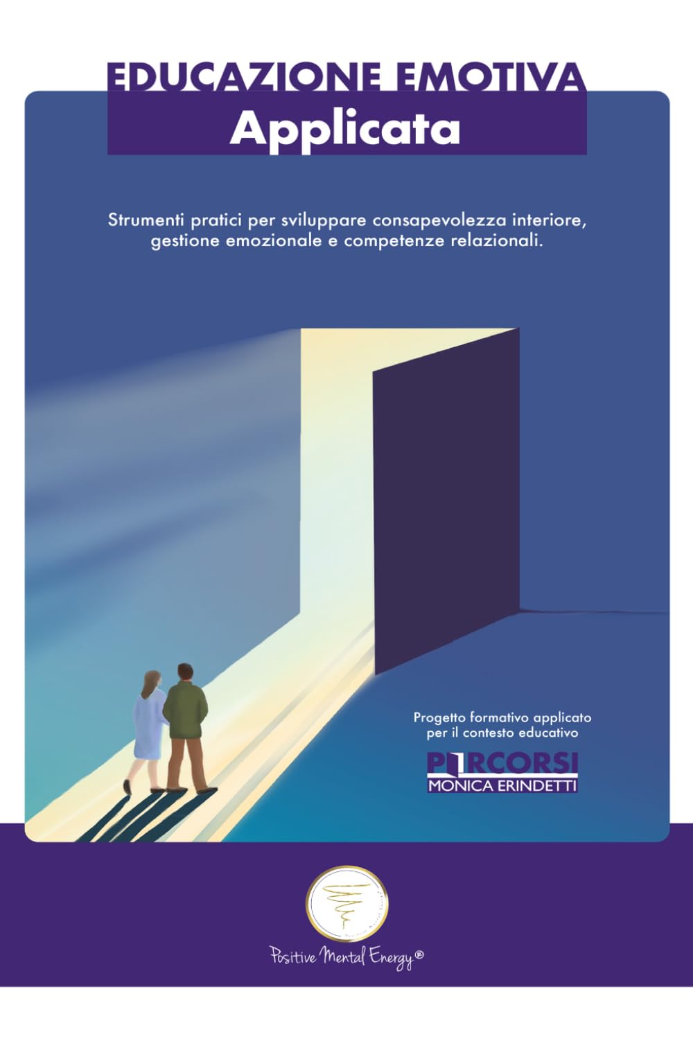 Educazione Emotiva Applicata: Emozioni in campo