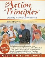 Action Principles, Catholic Edition: Create a Life of Purpose, Passion, Prosperity and Peace 1884864201 Book Cover