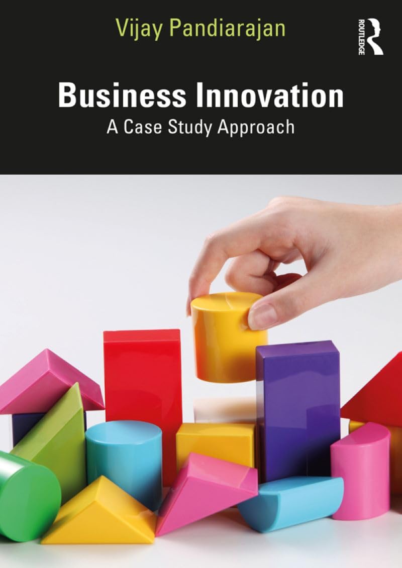 Business Innovation: A Case Study Approach (English Edition)