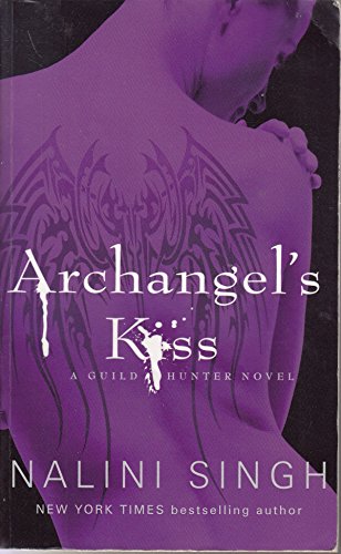 Image of By Nalini Singh Archangel's Kiss: The Guild Hunter Series