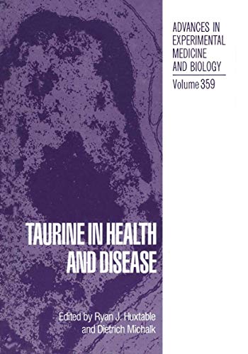 Taurine in Health and Disease: 359