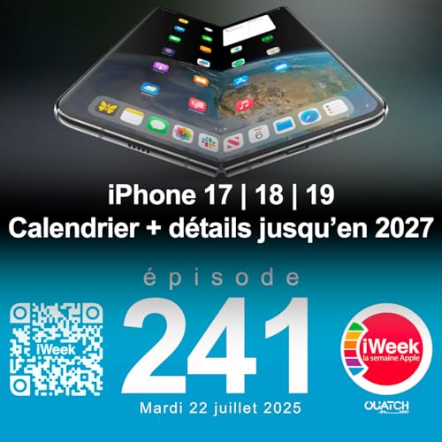 『iPhone 17, 18 et 19 : le nouveau calendrier et le détail des gammes avec les iPhone 17 Air et iPhone 18 Fold』のカバーアート