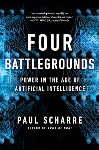 Four Battlegrounds: Power In The Age Of Artificial Intelligence English Edition Four Battlegrounds: Power In The Age Of Artificial Intelligence English Edition