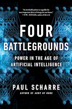 Four Battlegrounds: Power in the Age of Artificial Intelligence