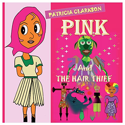 Pink and the Hair Thief by Patricia Clarkson episode artwork