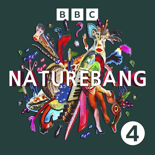 Naturebang Podcast Por BBC Radio 4 arte de portada