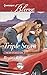 Triple Score (The Art of Seduction)