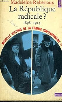 Paperback La République radicale ? 1898-1914 [French] Book