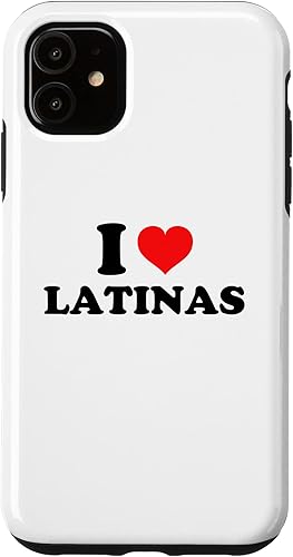 Funda para iPhone 11 I Love Latinas I Heart Latinas