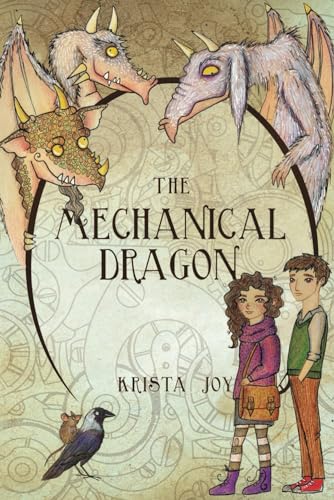The Mechanical Dragon: The Fourth Ouroboros Book Three: 3 (The Fourth Ouroboros Anthology)