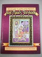 The Wallace 'n Ladmo show presents Aunt Maud's storybook 0964235560 Book Cover