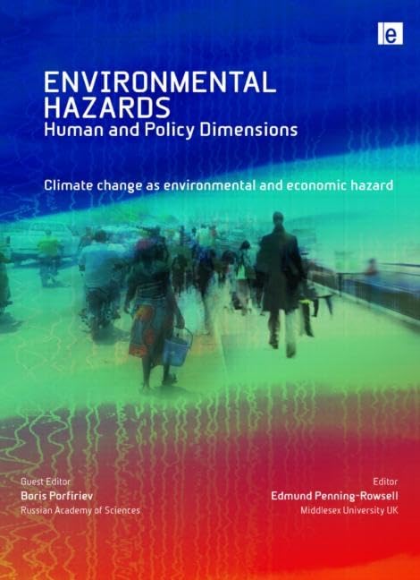 Climate Change as Environmental and Economic Hazard (Environmental Hazards Series)      1st Edition