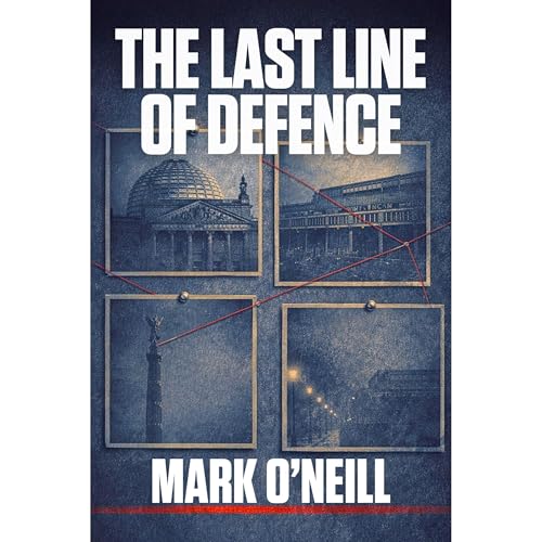 The Last Line of Defence Audiolibro Por Mark O'Neill arte de portada